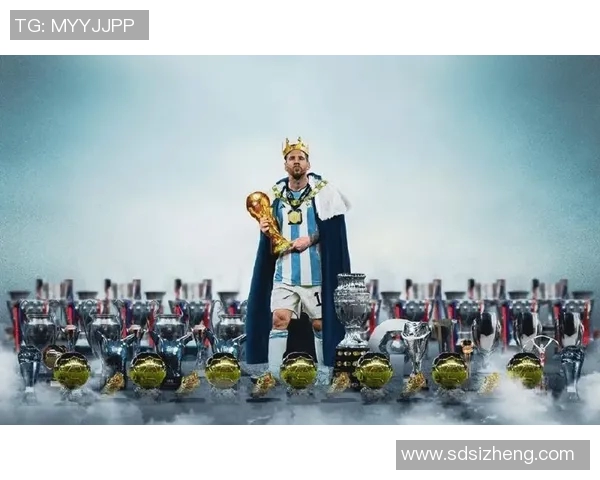 梅西辉煌足球生涯中的荣誉与获奖记录全解析 梅西辉煌足球生涯中的荣誉与获奖记录全解析